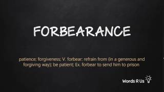 How to Pronounce FORBEARANCE in American English [upl. by Riamu638]