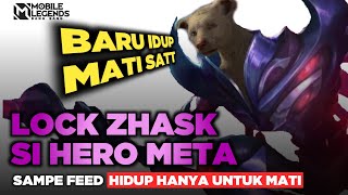 Lock Zhask Si Hero Meta Baru Idup Langsung Mati [upl. by Stoddart]