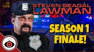 Steven Seagal LawMan  SEASON 1 FINALE  Redeye Reviews [upl. by Perron988]