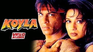 Koyla Movie  Video Jukebox  Shahrukh Khan  Madhuri Dixit  Kumar S  Alka Y  Hindi Romantic Song [upl. by Latreshia]