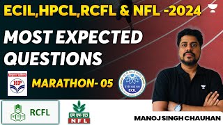 ECILHPCLRCFL amp NFL  2024  Most Expected Questions  Marathon  05  Manoj Singh Chauhan [upl. by Nert]