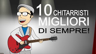 10 MIGLIORI CHITARRISTI DI SEMPRE [upl. by Simon]