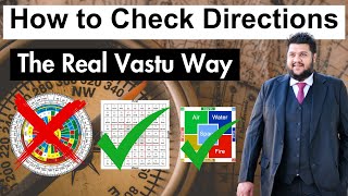 How to Check Directions in Vastu The Real Vastu Shastra Method Explained By Dr Kunal Kaushik [upl. by Eirrotal992]