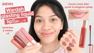 WARDAH GLASTING LIQUID LIP SWATCHES REVIEW ALL SHADES Ratu Adellya [upl. by Lezley]