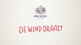 De wind draait [upl. by Billen]