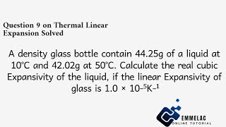 Question 9 on Thermal Expansion Solved WAEC THEORY QUESTION [upl. by Metzger]