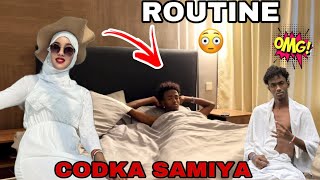 SAMIA OO MARKI UGU HORESAY ROUTINE KAYGA CODESAY……🥰 [upl. by Luahs]