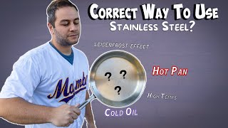 Whats The Correct Way To Cook With A Stainless Steel Pan [upl. by Hurlbut878]