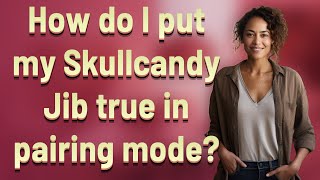 How do I put my Skullcandy Jib true in pairing mode [upl. by Girhiny]