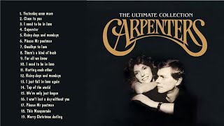 Carpenters Greatest Hits Songs Album🎵 Yesterday once more Close to you [upl. by Ruthann158]