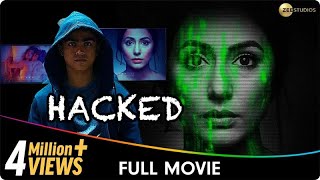 Hacked  Hindi Full Movie  Hina Khan Rohan Shah Mohit Malhotra [upl. by Mattox]