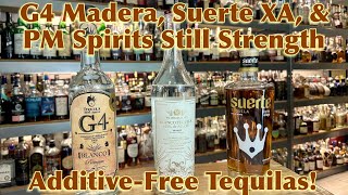 Suerte XA G4 Madera amp PM Spirits Still Strength Tequilas [upl. by Petite501]