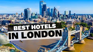 Best Hotels in London Rated by Their Guests  Top Hotels in London [upl. by Ayimat]