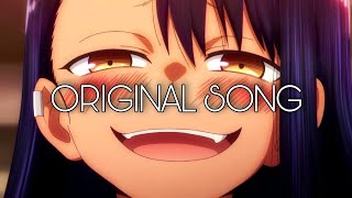 quotNagatoro Senpai Editionquot Original Song [upl. by Akimaj927]