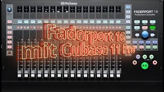 Presonus Faderport 16 mit Cubase 11 in Deutsch [upl. by Assirroc]