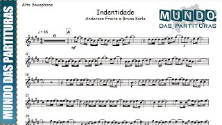 Identidade  Anderson Freire🎺Partitura Melódica Sax Alto Sax Tenor Sax Soprano Clarinete Flauta🎼 [upl. by Birmingham]