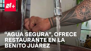 Negocios Buscan No Tener Pérdidas Económicas Ofreciendo ‘Agua Segura’ en la BJ [upl. by Deckert]