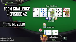 The Sunrun is Here 100 WIN THE ZOOM CHALLENGE EPISODE 42 PokerStars 10NL ZOOM [upl. by Asiulairam]