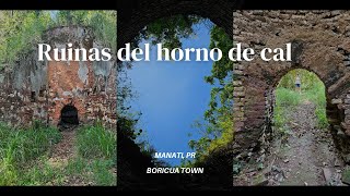 Ruinas del Horno de Cal en Manati [upl. by Docilla]