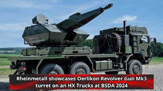 Rheinmetall showcases Oerlikon Revolver Gun Mk3 turret on an HX Trucks at BSDA 2024 [upl. by Pontius]