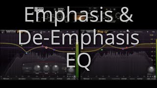 emphasis and de emphasis EQ [upl. by Norbel]