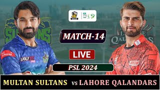 MULTAN SULTANS vs LAHORE QALANDARS PSL 2024 MATCH 14 LIVE  MS vs LQ MATCH LIVE SCORES  LQ 12 OV [upl. by Aicerg]