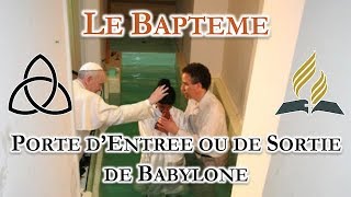 Le Baptême Porte dEntrée ou de Sortie de Babylone BEM Manuel dÉglise [upl. by Tterej290]