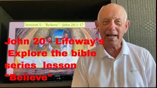 John 20  Lifeways Explore the bible series lesson quotBelievequot March 31 2024 [upl. by Debby]