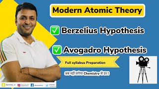 Modern Atomic Theory  Berzelius Hypothesis  Avogadro Hypothesis  Some basic Concepts [upl. by Heffron796]