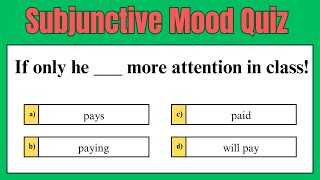 Subjunctive Mood Quiz [upl. by Otanod]