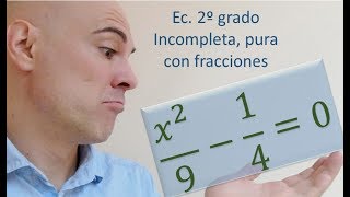 ▷ Ecuaciones de segundo grado INCOMPLETAS PURAS CON FRACCIONES ax2c0 [upl. by Inoy]