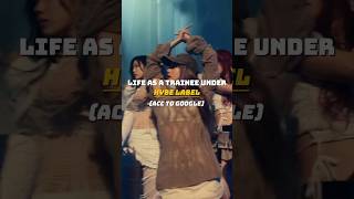 Life as a trainee under hybe labelkpop shorts hybelabel [upl. by Henryson221]