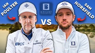 A Proper GOLFING SHOWDOWN   Ian Poulter v Sam Horsfield  JCB Golf amp Country Club 🔥 [upl. by Ais]