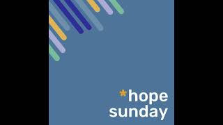 hope sunday – adoption [upl. by Florrie]