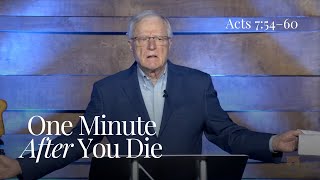 quotOne Minute After You Diequot  Dr Erwin Lutzer  November 12 2023 [upl. by Cr]