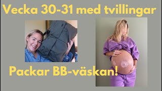 Packar BBväskan Gravid vecka 3031 med tvillingar [upl. by Lubbock42]