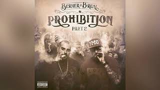 Berner amp BReal  Blowed feat Scarface Audio  Prohibition 2 [upl. by Marijn]