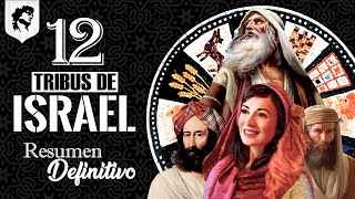 El Origen de las 12 Tribus de Israel  Datos Históricos Fechas Personajes y Curiosidades [upl. by Aibat343]