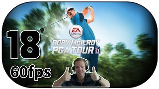 Rory McIlroy PGA Tour 18  The Players Championship R2 ★ 60fps Lets Play Rory McIlroy [upl. by Etteneg42]