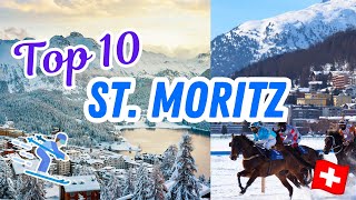 TOP 10 things to do in ST MORITZ SWITZERLAND  Luxury Swiss village tour Glacier Express amp more [upl. by Anyd353]