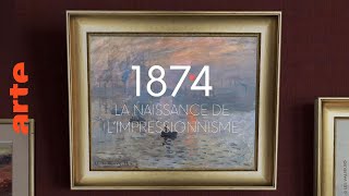 1874 la naissance de limpressionnisme  Documentaire  ARTE [upl. by Leinnad892]