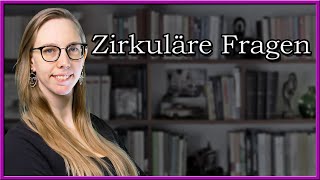 Zirkuläre Fragen  Systemische Fragetechniken [upl. by Kealey297]