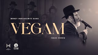 Vegam  Isaac Honig Shira Choir Mendy Hershkowitz Band  וגם  אייזיק האניג שירה מנדי הרשקוביץ [upl. by Betteanne]