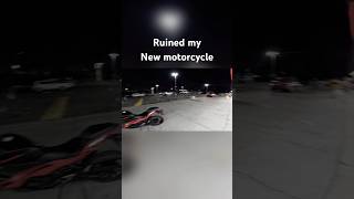 RUINED my NEW motorcycle 😩 motorcycle motorbiker motovlog fyp shorts biker [upl. by Larimer]