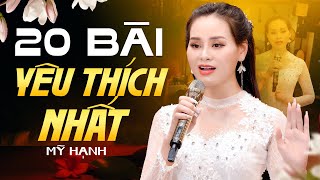 TOP 20 Bài Hát Triệu Views Được Khán Giả Yêu Thích Nhất Của Mỹ Hạnh Giọng Ca Để Đời  Qua Ngõ Nhà Em [upl. by Tenahs]