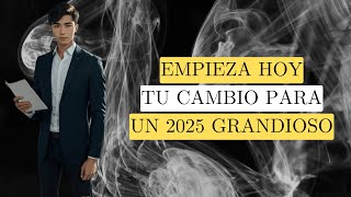 ¡Empieza Tu Cambio Cómo Tener Un 2025 Grandioso🎊 [upl. by Nakeber]