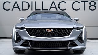 quot2025 Cadillac CT8 First Look Redefining American Luxuryquot [upl. by Kolk]