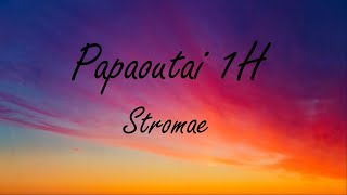 STROMAE PAPAOUTAI 1H SlowedReverb [upl. by Georgette]