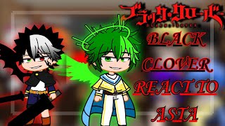 Past Black Clover React to Asta  Part 2 [upl. by Eliath]