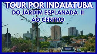 Conhecendo Indaiatuba tour do Jardim esplanada II ao centro [upl. by Nylahs]